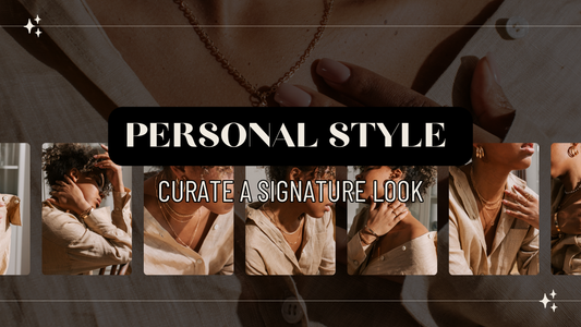 The Art of Personal Style: How to Curate a Signature Look