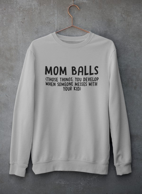 Mom Balls SweatShirt